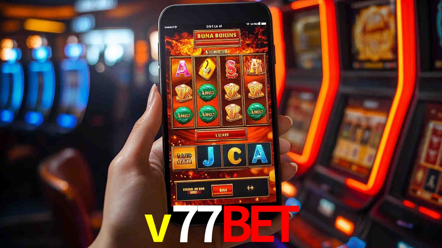 v77bet: Jogos de Caça-Níqueis-Altas Recompensas, Roleta-Velocidade, Blackjack-Desafios Máximos